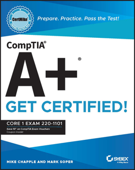 Paperback Comptia A+ Certmike: Prepare. Practice. Pass the Test! Get Certified!: Core 1 Exam 220-1101 Book