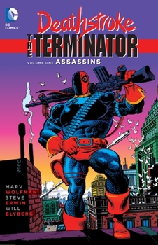 Paperback Deathstroke, the Terminator Vol. 1: Assassins Book