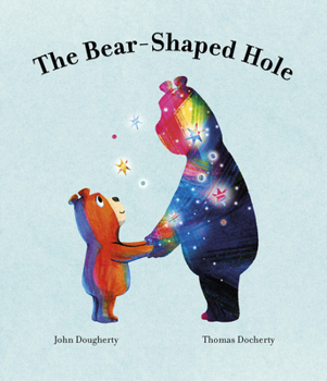 Hardcover The Bear-Shaped Hole Book