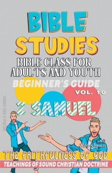Paperback Bible Class for Adults and Youth: Beginner's Guide: 2 Samuel Book