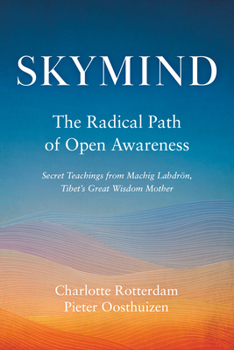 Paperback Skymind: The Radical Path of Open Awareness Book
