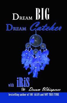 Dream Big Dream Catcher