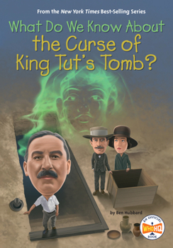 Paperback What Do We Know about the Curse of King Tut's Tomb? Book