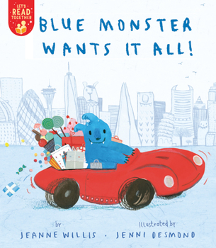 Paperback Blue Monster Wants It All! Book