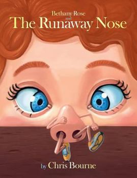 Paperback Bethany Rose and The Runaway Nose Book