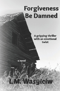 Paperback Forgiveness...Be damned Book
