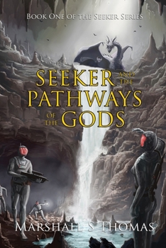Paperback Seeker and the Pathways of the Gods Book