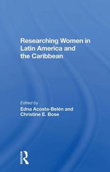 Paperback Researching Women in Latin America and the Caribbean Book