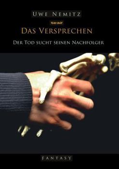 Paperback Das Versprechen: Der Tod sucht seinen Nachfolger [German] Book