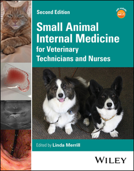 Paperback Small Animal Internal Medicine for Veterinary Technicians and Nurses Book