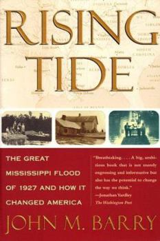 Hardcover Rising Tide: The Great Mississippi Flood of 1927 and How It Changed America Book