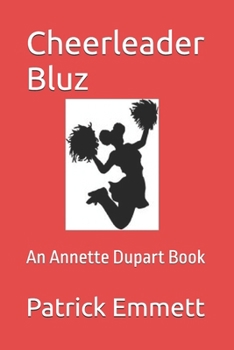 Paperback Cheerleader Bluz: An Annette Dupart Book