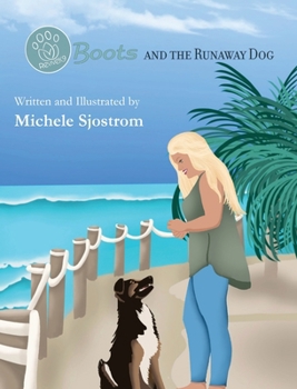 Hardcover Boots and the Runaway Dog Book