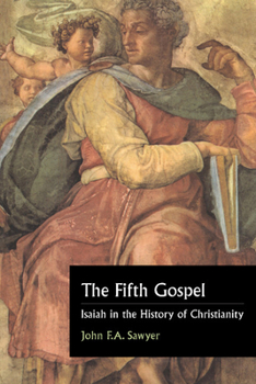 Paperback The Fifth Gospel: Isaiah in the History of Christianity Book