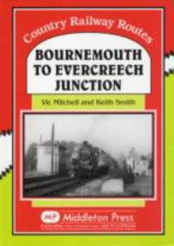Hardcover Bournemouth to Evercreech Junction Book