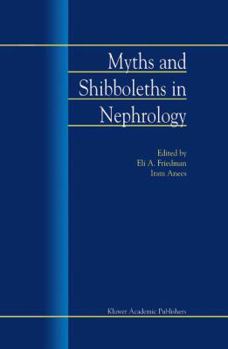 Paperback Myths and Shibboleths in Nephrology Book