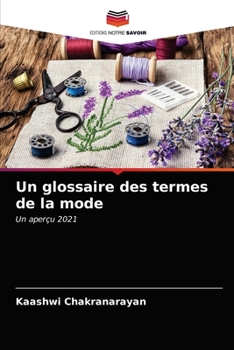 Paperback Un glossaire des termes de la mode [French] Book