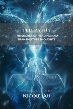 Paperback Telepathy: The Secret of Reading and Transmitting Thoughts Book