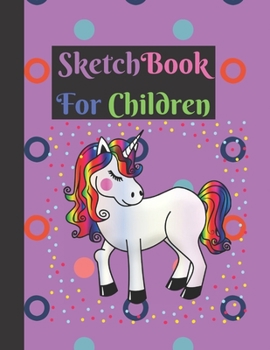 Sketchbook: Cute Large Unicorn Rainbow Sketch Design Notebook for Kids Girls