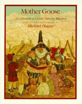 Hardcover Mother Goose: A Collection of Classic Nursery Rhymes Book