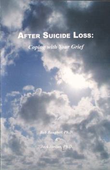 Paperback After Suicide Loss: Coping with Your Grief Book