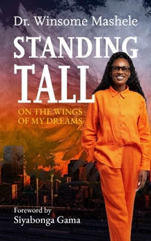 Paperback Standing Tall: On the Wings of my Dreams Book
