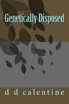 Paperback Genetically Disposed Book