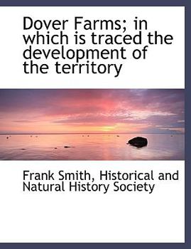 Paperback Dover Farms; In Which Is Traced the Development of the Territory Book
