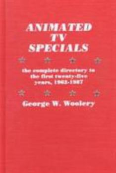 Hardcover Animated TV Specials: The Complete Directory to the First Twenty-Five Years, 1962-1987 Book