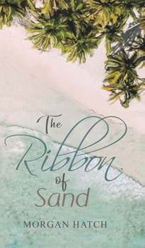 Hardcover The Ribbon of Sand Book