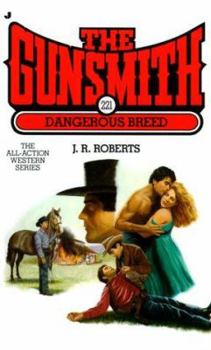 The Gunsmith #221: Dangerous Breed