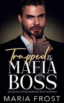 Paperback Trapped by the Mafia Boss Book