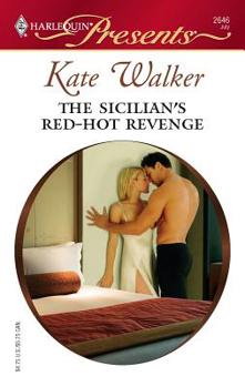 Mass Market Paperback The Sicilian's Red-Hot Revenge Book