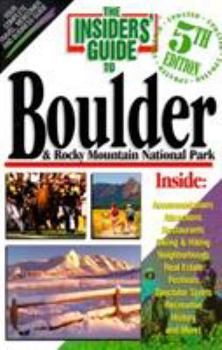 Paperback The Insiders' Guide to Boulder & Rocky Mountain National Park Book