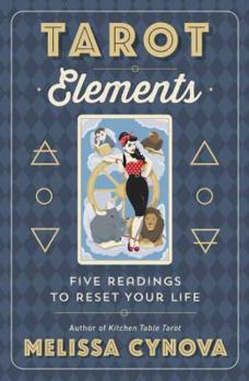 Paperback Tarot Elements: Five Readings to Reset Your Life Book