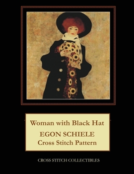 Paperback Woman with Black Hat: Egon Schiele Cross Stitch Pattern [Large Print] Book