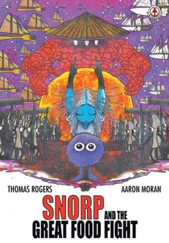Paperback Snorp and the Great Food Fight Book