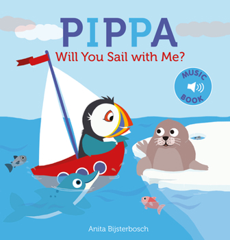 Hardcover Pippa Will You Sail with Me? Book