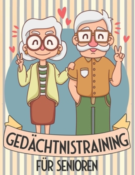Gedächtnistraining für Senioren: XXL Rätselheft mit 560 Seiten und 7 Rätselarten wie Sudoku, Wortsuche und viele mehr - Rätselblock mit 800+ Rätseln ... - Geschenkidee für Senioren