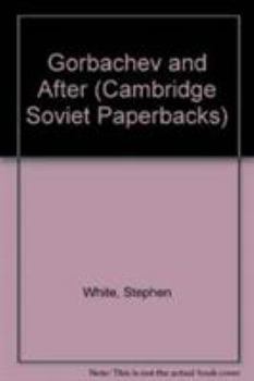 After Gorbachev - Book  of the Cambridge Russian Paperbacks