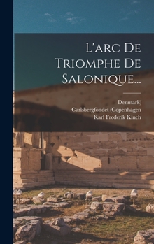 Hardcover L'arc De Triomphe De Salonique... [French] Book
