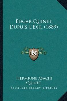 Paperback Edgar Quinet Dupuis L'Exil (1889) [French] Book