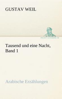 Paperback Tausend Und Eine Nacht, Band 1 [German] Book