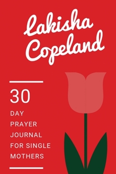 30 Day Prayer Journal for Single Mothers