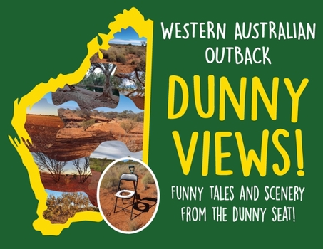 Paperback Western Australian Outback Dunny Views Book