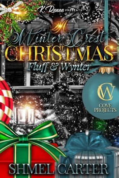 Paperback A Winter Crest Christmas: Fluff & Wynter Book