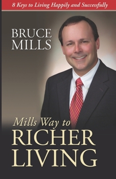 Paperback Mills Way to Richer Living Book