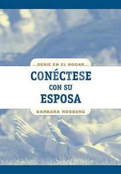 Paperback Sp Connecting with Your Wife [Spanish] Book