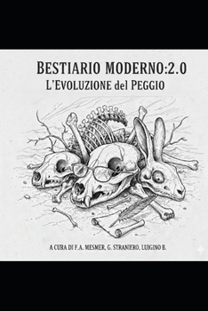 Paperback Bestiario Moderno: L'evoluzione del peggio [Italian] Book