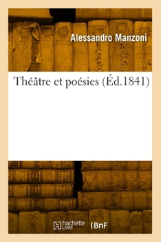 Paperback Théâtre Et Poésies [French] Book